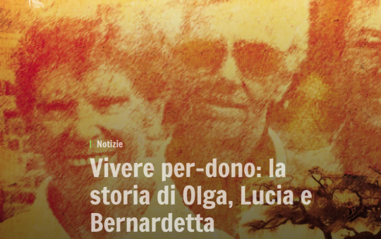 Vivere per-dono: la storia di Olga, Lucia e Bernardetta