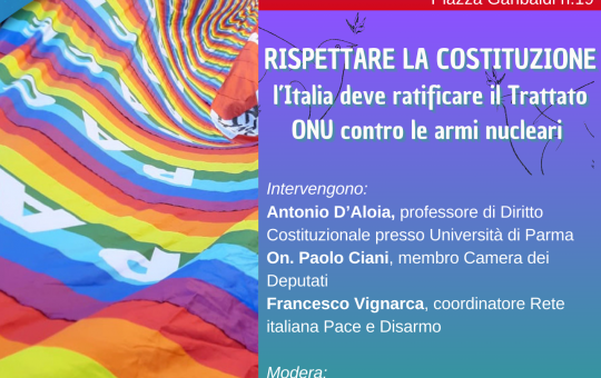 Rispettare la costituzione, l'Italia deve ratificare il trattato ONU contro le armi nucleari